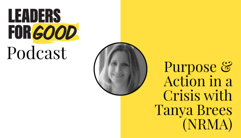 Communication and Purpose in a Crisis with Tanya Brees (NRMA)